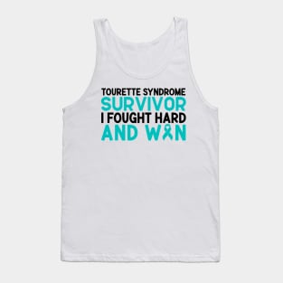 Tourette Syndrome Survivor I Fought Hard And Won Tank Top